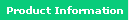 Product Information