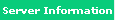 Server Information